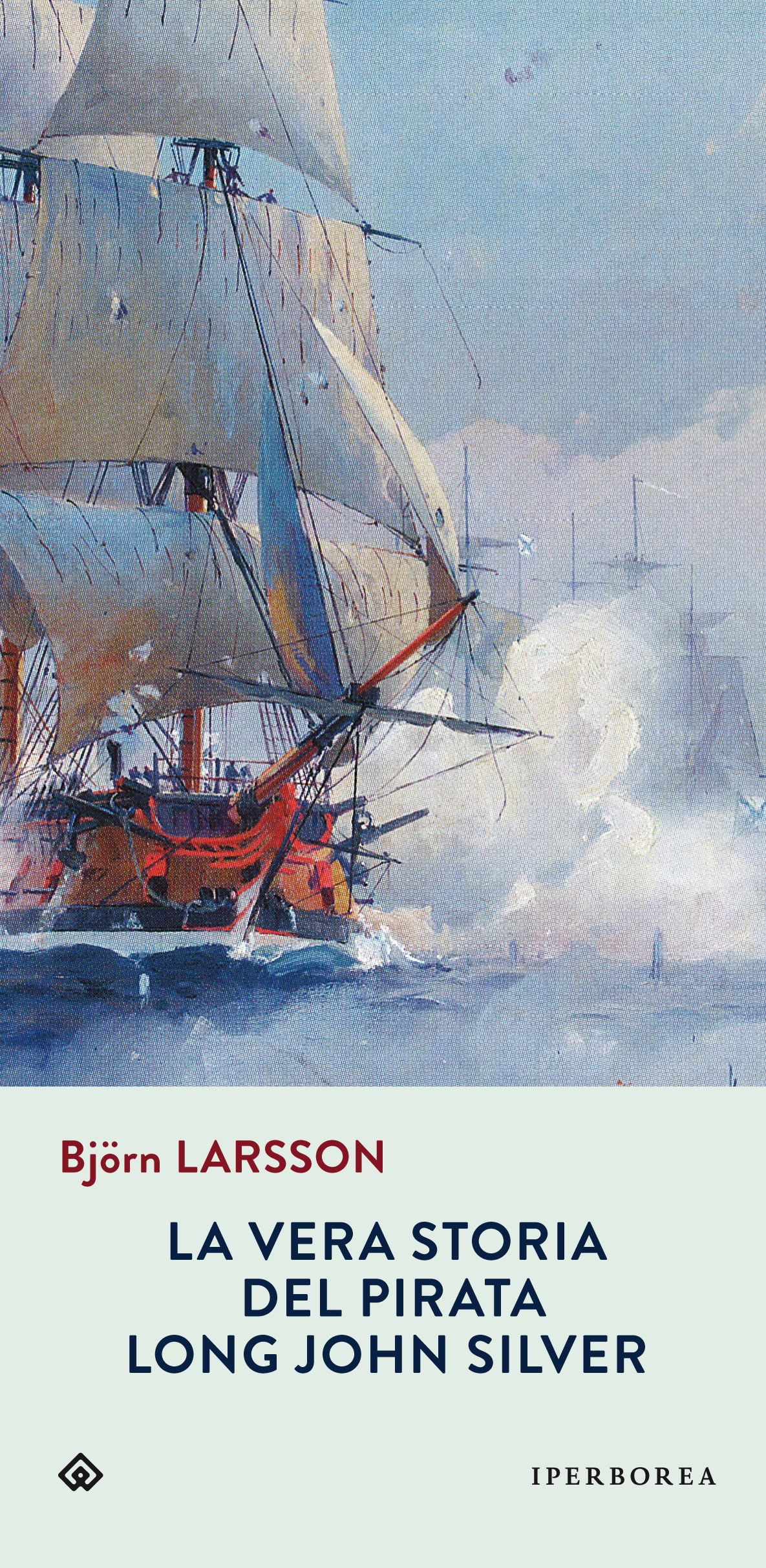 Vita del pirata più conosciuto della letteratura: “La vera storia del pirata Long John Silver” di Björn Larsson